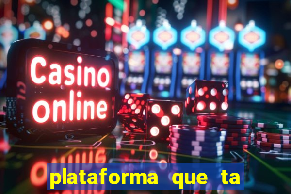 plataforma que ta pagando bem hoje